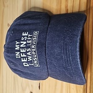 Fun HAT " IN MY DEFENSE I WAS LEFT UNSUPERVISED"